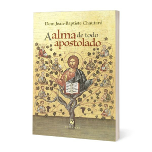 A Alma De Todo Apostolado