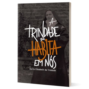 A Trindade que habita em nós