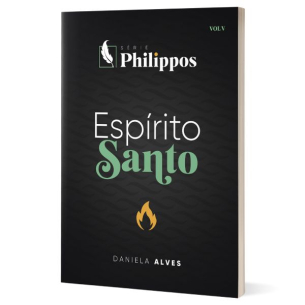 Espírito Santo | Série Philippos