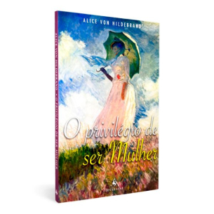 O privilégio de ser Mulher