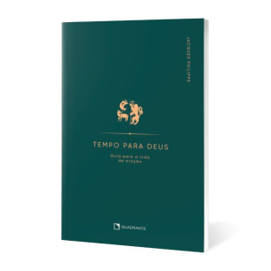 Tempo para Deus - Guia para vida de oração