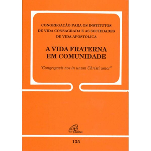 A Vida Fraterna em Comunidade