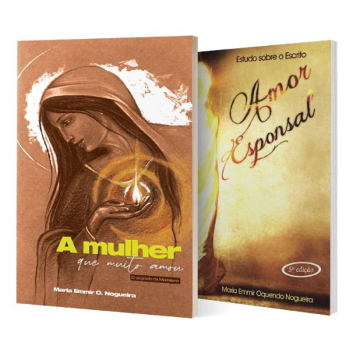 A mulher que muito amou + Amor Esponsal
