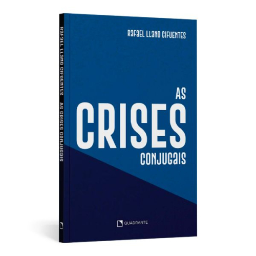 As crises conjugais - e os conflitos do amor