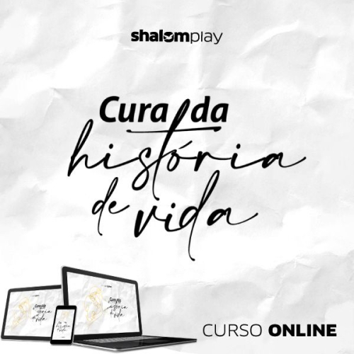 Cura da História de Vida | Curso Oracional Online