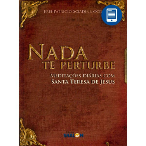 eBook | Nada te pertubes: Meditações diárias com Santa Teresa de Jesus