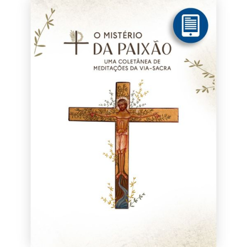 O Mistério da Paixão: meditações da Via Sacra | Video