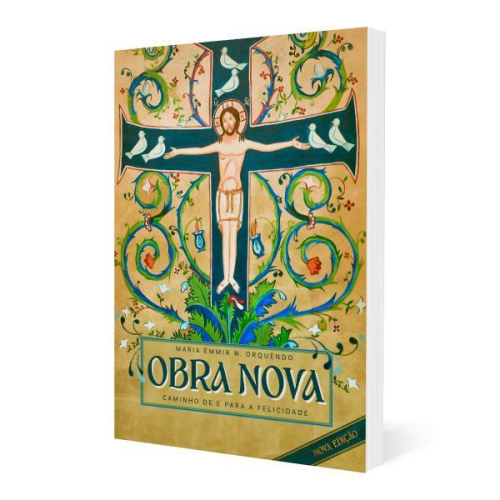 Obra Nova - Caminho de e para a felicidade