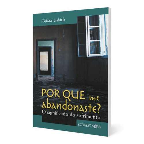 Por que me abandonaste?