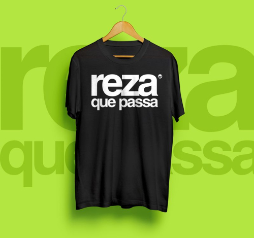 Camisa Unissex Reza Que Passa