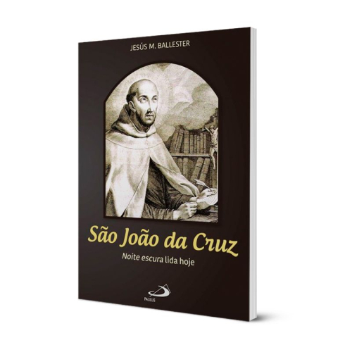 São João da Cruz - Noite escura lida hoje