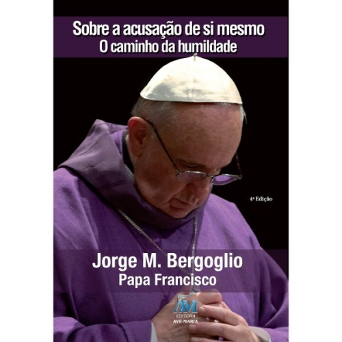Sobre acusação de si mesmo - O caminho da humildade